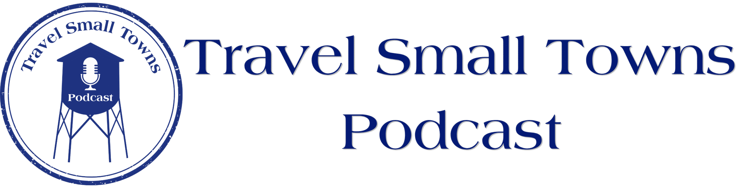 Travel Small Towns Podcast
